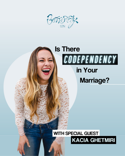 Is There Codependency in Your Marriage? with Kacia Ghetmiri