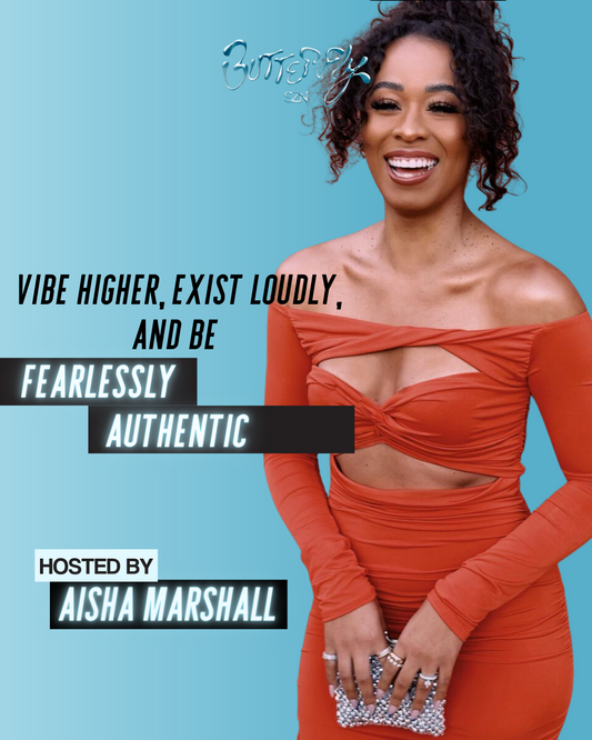 Vibe Higher, Exist Loudly, and Be Fearlessly Authentic